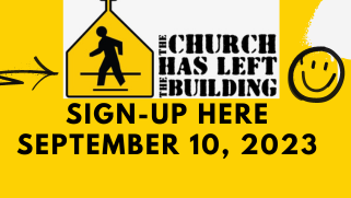 CHURCH HAS LEFT THE BUILDING 2023